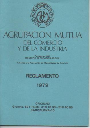 Varios E00250: Agrupación Mutua del Comercio y la Industria.Reglamento 1979