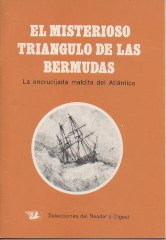Varios E00260: El Misterioso Triangulo de la Bermudas. La encrucijada maldita del Atlántico