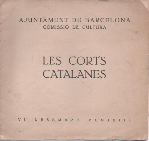 Varios E00261: Ajuntament de Barcelona Comisió de Cultura. Les Corts Catalanes