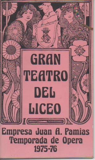Varios E00264. Gran Teatro del Liceo -Empresa <juan A. Pamias. Temporada de Opera 1975-76