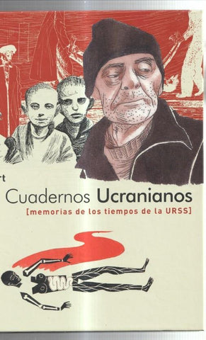 Cuadernos Ucranianos: memorias de los tiempos de la URSS