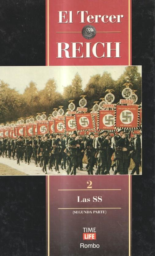 El tercer Reich tomo 02: Las SS (segunda parte)
