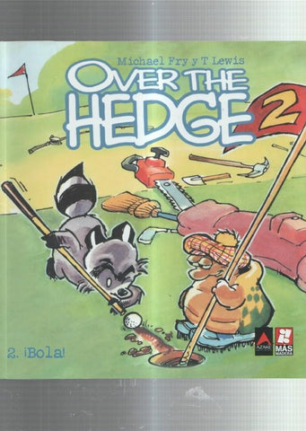 Over the Hedge volumen 2: Bola