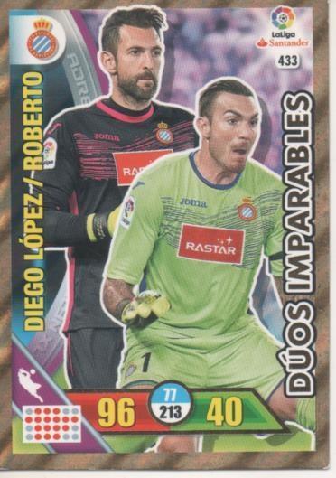 Cromo E002806: Trade Card Game Adrenalyn. Liga 2016-17, Dúos Imparables. Diego López/Roberto. R.C.D. Espanyol