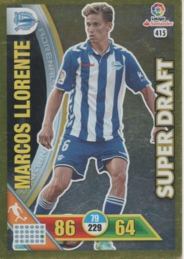 Cromo E002793: Trade Card Game Adrenalyn. Liga 2016-17, Super Draft. Marcos Llorente. Deportivo Alavés