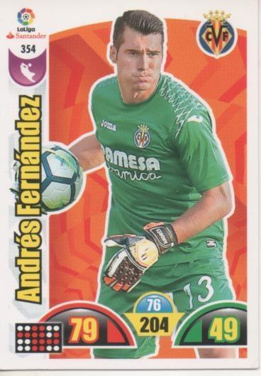 Cromo E002968: Trade Card Game Adrenalyn. Liga 2017-18, Andrés Fernández. Villareal C.F.