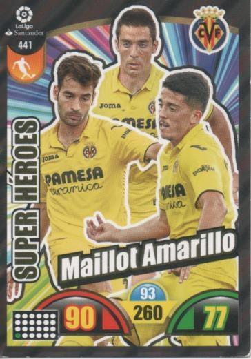 Cromo E003006: Trade Card Game Adrenalyn. Liga 2017-18, Super Héroes. Maillot Amarillo. Villareal C.F.