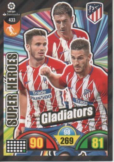 Cromo E003003: Trade Card Game Adrenalyn. Liga 2017-18, Super Héroes. Gladiators. C.A. De Madrid