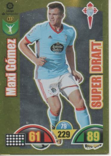 Cromo E002999: Trade Card Game Adrenalyn. Liga 2017-18, Super Draft. Maxi Gómez. R.C. Celta de Vigo