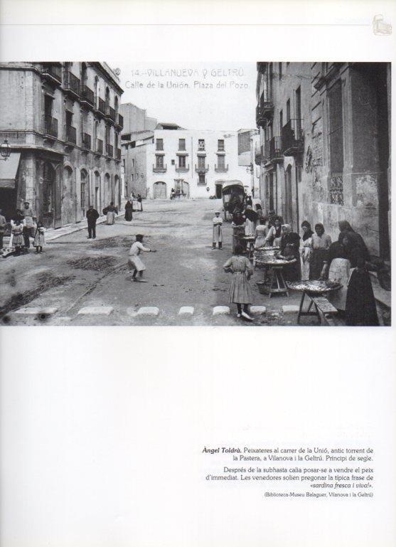LAMINA V16269: Pescaderas en la calle Unio de Vilanova i la Geltru en 1900