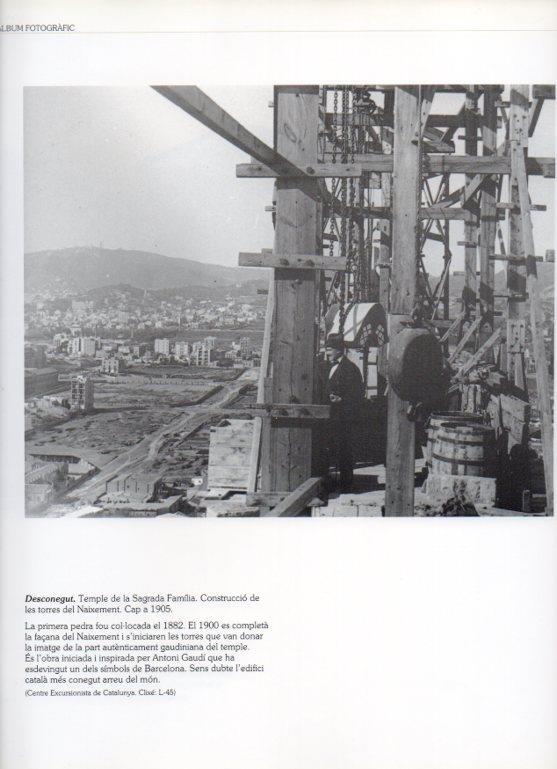 LAMINA V16291: Vista de la construccion de las torres del Naixement de la Sagrada Familia 1905
