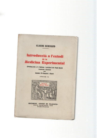 Introduccio a l'estudi de la Medicina Experimental Volum I