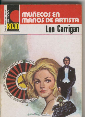 Coleccion Punto Rojo numero 0810: Muñecos en manos de artista
