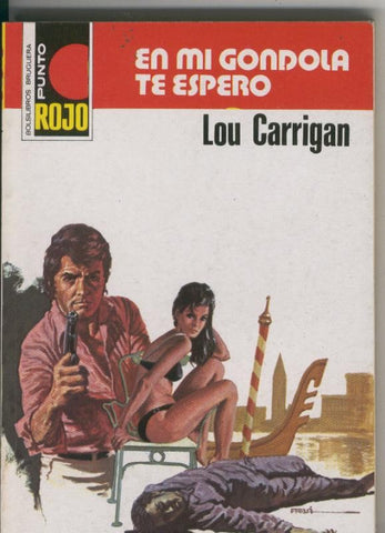 Coleccion Punto Rojo numero 0814: En mi gondola te espero