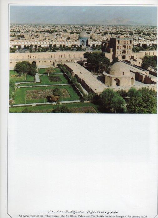 LAMINA V20060: Isfahan. An Airial view of the Tohid Khane and the Ali Ghapu Palace