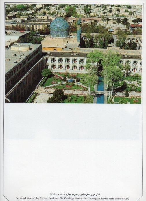 LAMINA V20059: Isfahan. An Airial view of the Abbassi Hotel and The Charbagh Madrassah