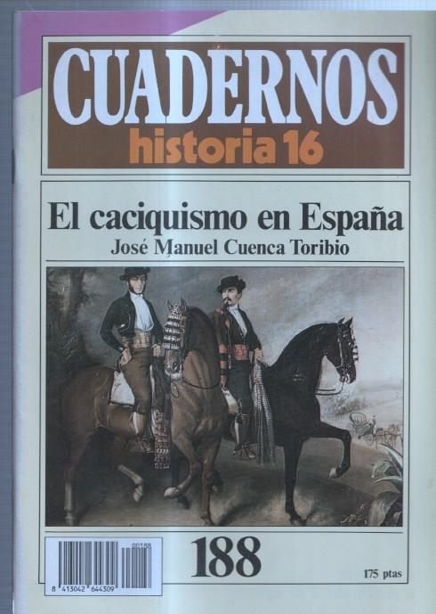 Revista Cuadernos Historia 16 numero 188: El caciquismo en España