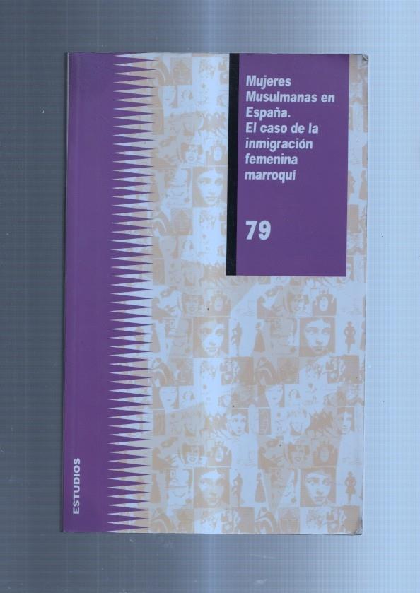 Mujeres musulmanas en España. El caso de la inmigracion femenina marroqui