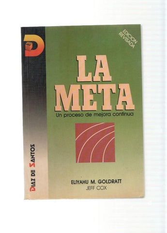 La Meta. Un proceso de mejora continua