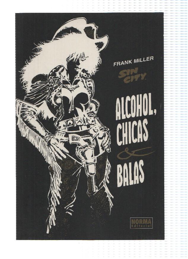 Norma editorial: SIN CITY: ALCOHOL, CHICAS & BALAS - Frank Miller  