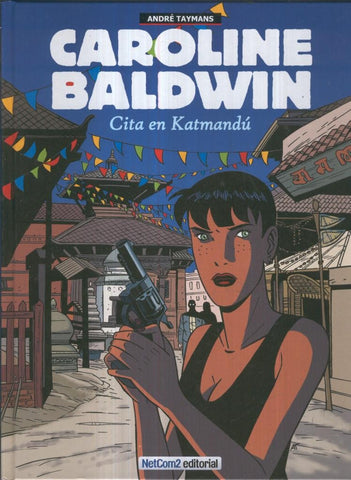 NetCom2 editorial: Caroline Baldwin album numero 9: Cita en Katmandu