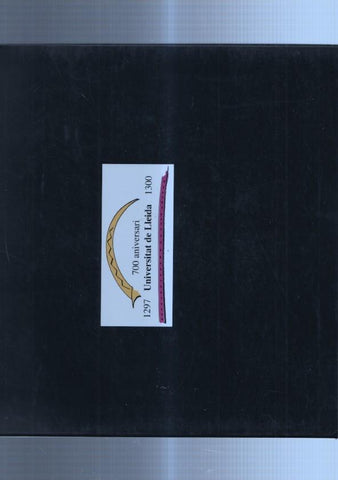 700 aniversari Universitat de Lleida 1297-1300 / 1997-2000