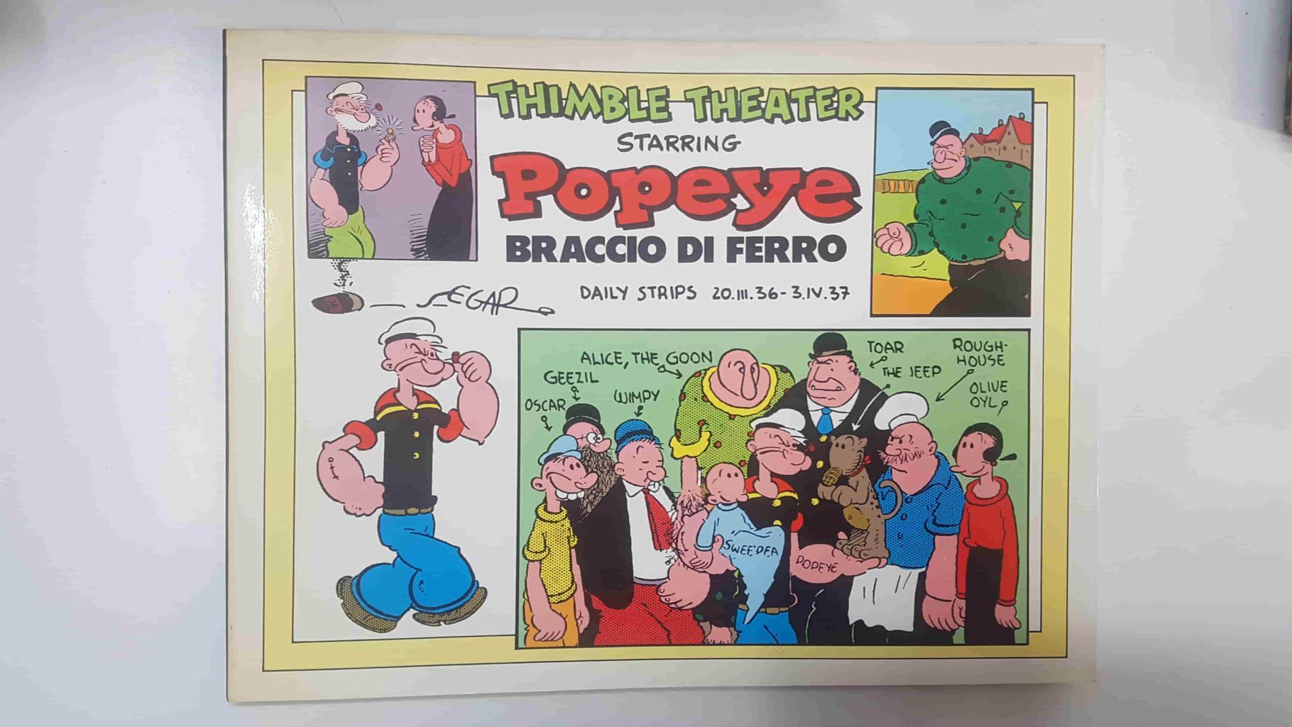 Collana New Comics Now 113: Popeye Braccio di Ferro, Daily strips  20.III.36 - 3.IV.37. Thimble Theater