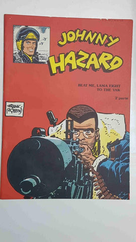 Collana Reprint 06: Johnny Hazard - Beat me. Lama eight to the Yak. Daily strips dal 19/4 al 18/12/1948 