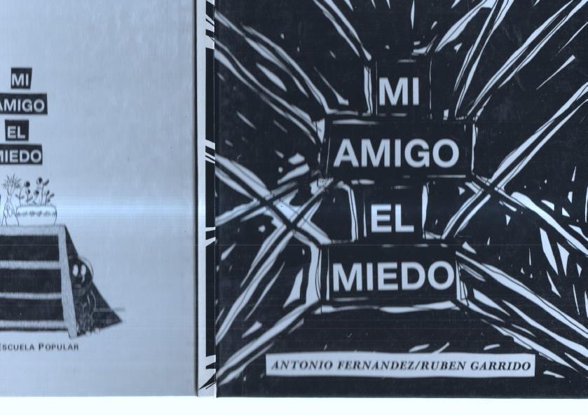 Mi amigo el miedo