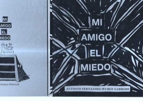 Mi amigo el miedo