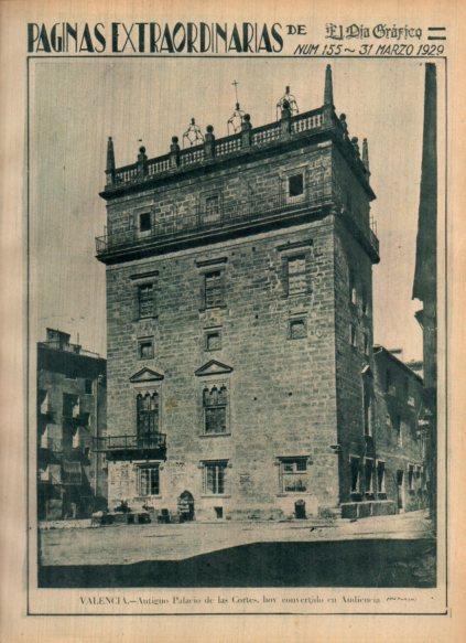 LAMINA V24421: Antiguo Palacio de las Cortes de Valencia