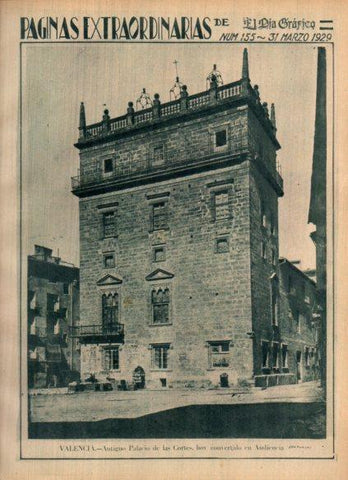 LAMINA V24421: Antiguo Palacio de las Cortes de Valencia