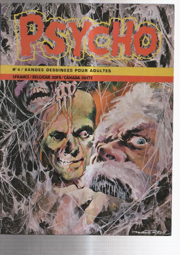 Psycho numero 4: Pablo Marcos, Philip Roland, Paul Reinman, Chick Stone, etc