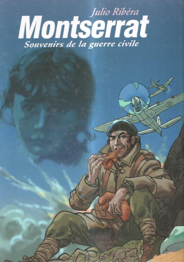 Montserrat souvenirs de la guerre civile