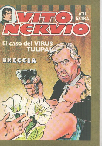 Vito Nervio numero 11: el caso del virus tulipal
