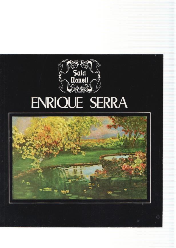 Galeria Nonell: Exposicion de Enrique Serra