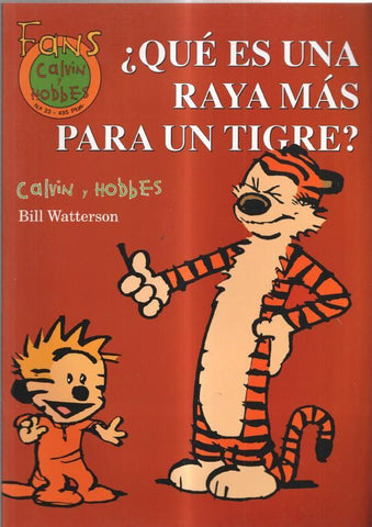 Coleccion Fans: Calvin y Hobbes numero 23: Que es una raya mas para un tigre