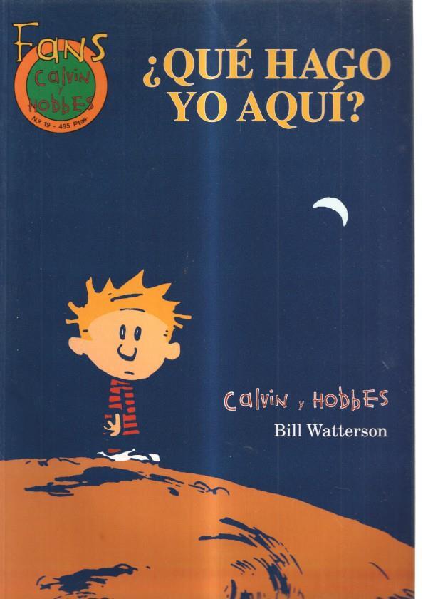 Coleccion Fans: Calvin y Hobbes numero 19: Que hago yo aqui