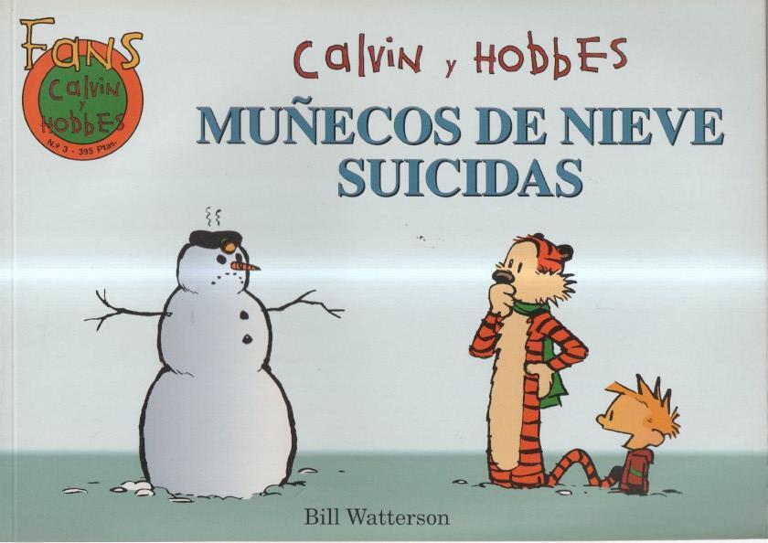 Coleccion Fans: Calvin y Hobbes numero 03: Muñecos de nieve suicidas