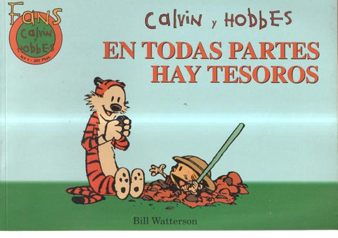 Coleccion Fans: Calvin y Hobbes numero 01: En todas partes hay tesoros