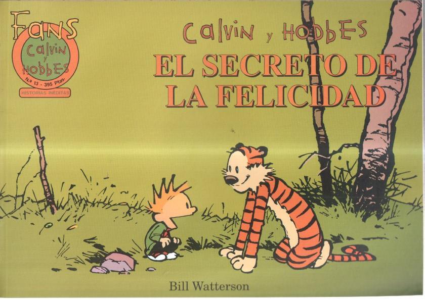 Coleccion Fans: Calvin y Hobbes numero 13: El secreto de la felicidad