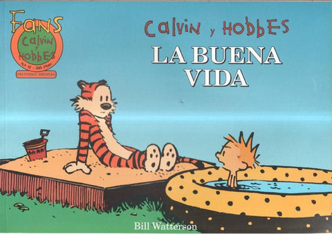 Coleccion Fans: Calvin y Hobbes numero 12: La buena vida