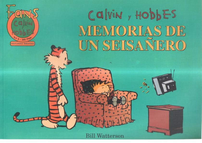 Coleccion Fans: Calvin y Hobbes numero 09: Memorias de un seisañero