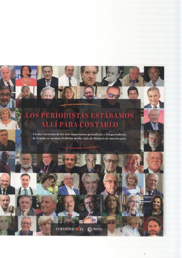 Los Periodistas estabamos alli para contarlo