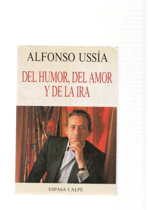Del humor, del amor y de la ira