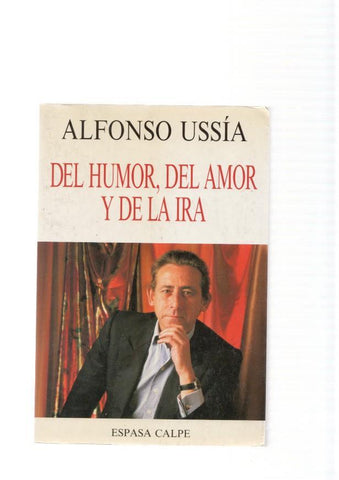 Del humor, del amor y de la ira