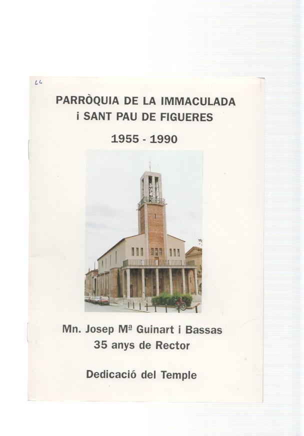 Parroquia de la Immaculada i Sant Pau de Figueres 1955-1990. Mn Josep Maria
