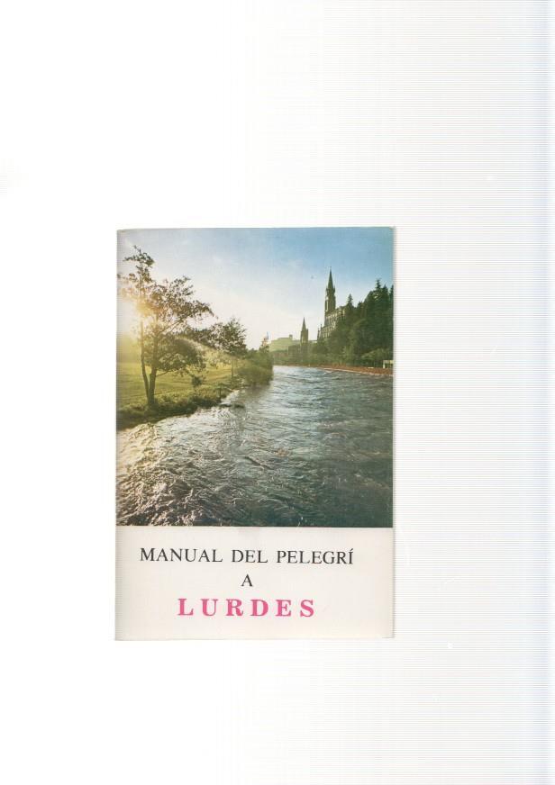 Manual del Pelegri a Lurdes
