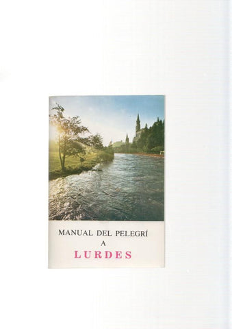 Manual del Pelegri a Lurdes