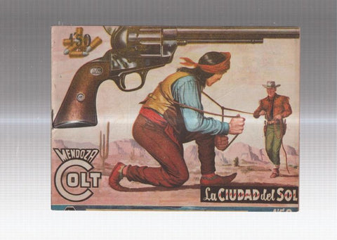 Mendoza Colt original numero 065: La ciudad del sol